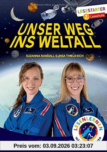 Unser Weg ins Weltall (Lesestarter)