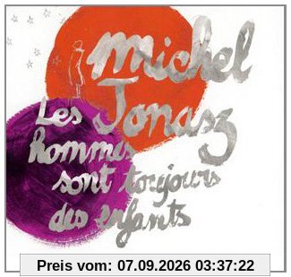 Les Hommes Sont Toujours des..