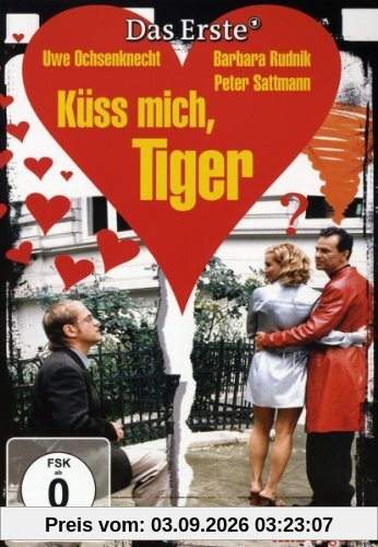 Küss mich, Tiger!