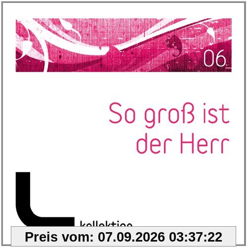Laudio Kollektion: So groß ist der Herr, Vol. 6