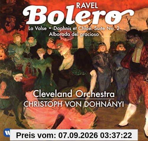 Bolero/la Valse/Daphnis & Chloe