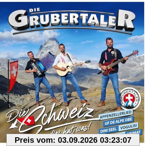 Die Schweiz die hat was!