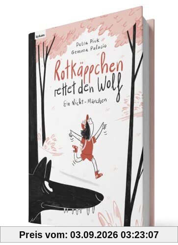 Rotkäppchen rettet den Wolf - Ein Nicht-Märchen