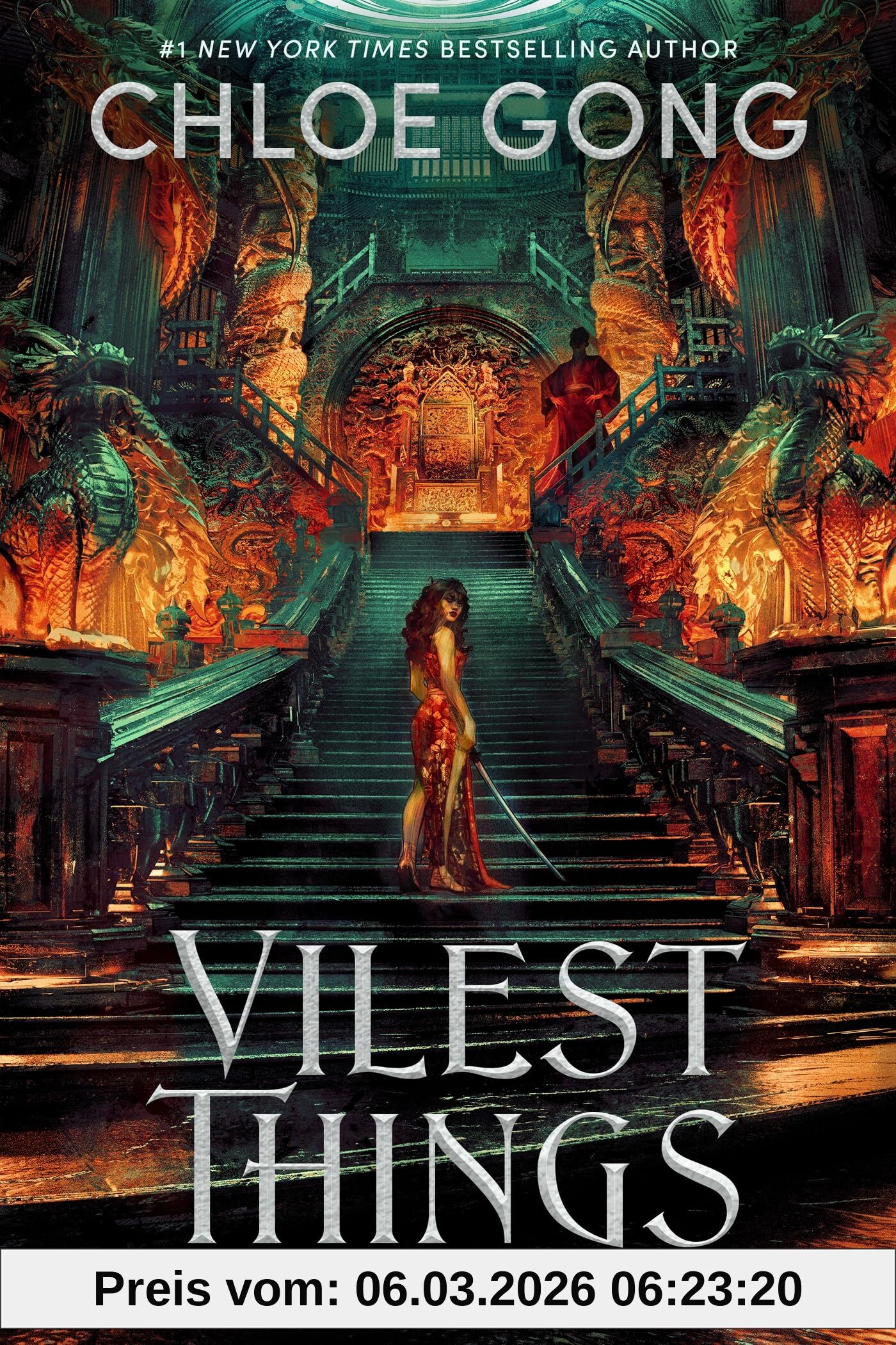 Chloe Gong Vilest Things, The Fiercely Addictive And Gripping Sequel To The Epic Fantasy Sensation Immortal Longings (Flesh And False Gods)