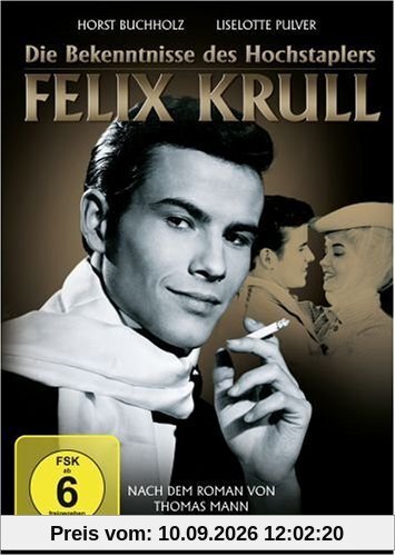 Die Bekenntnisse des Hochstaplers Felix Krull