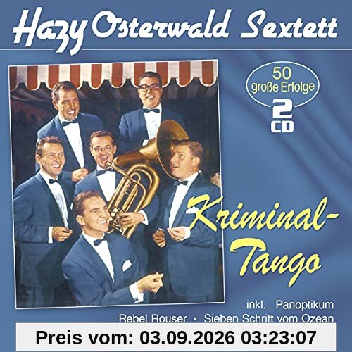 Kriminal-Tango - 50 große Erfolge