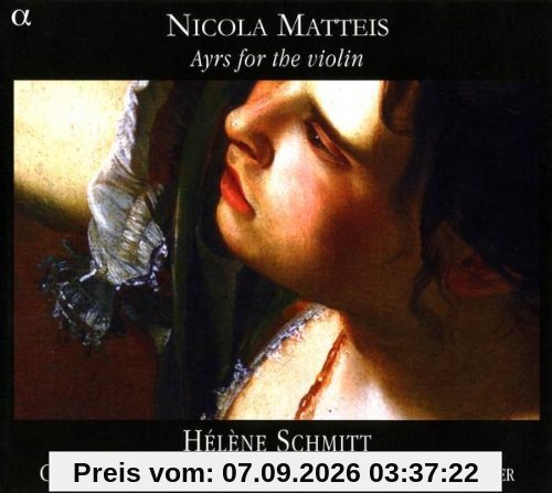Nicola Matteis: Ayrs for the Violin