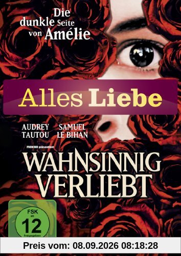 Wahnsinnig verliebt (Alles Liebe)