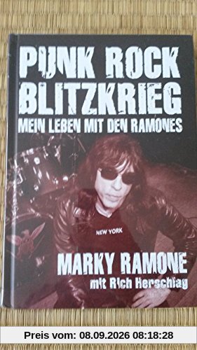 Punk Rock Blitzkrieg: Mein Leben mit den Ramones