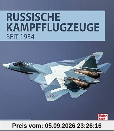 Russische Kampfflugzeuge: seit 1934