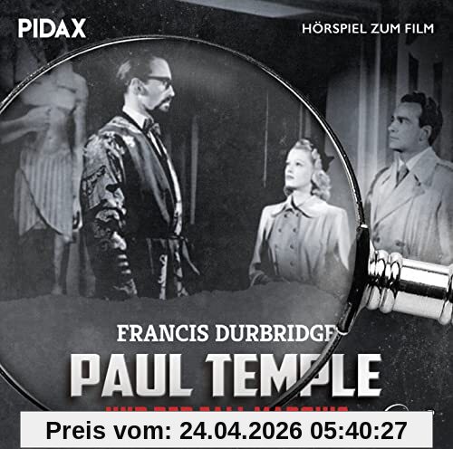 Francis Durbridge: Paul Temple und der Fall Marquis / Das Hörspiel zum gleichnamigen Spielfilm mit Omid-Paul Eftekhari als Erzähler (Pidax Hörspiel zum Film)