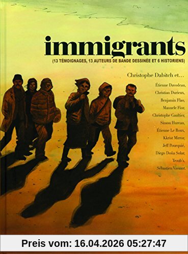 Immigrants : 13 témoignages, 13 auteurs de bande dessinée et 6 historiens