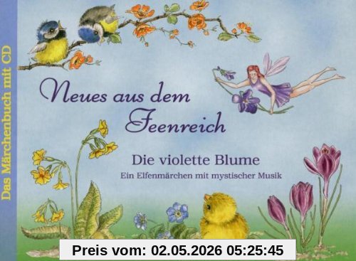 Neues aus dem Feenreich. Die violette Blume