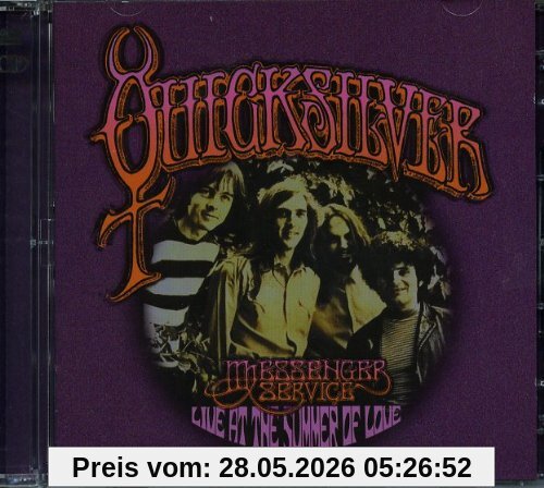 Quicksilver Messenger Service Live At The Summer Of Love