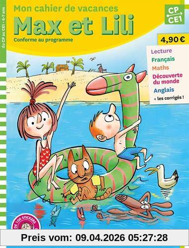 Mon cahier de vacances Max et Lili, CP, CE1, 6-7 ans : conforme aux programmes
