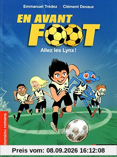 En avant foot !. Allez les Lynx !