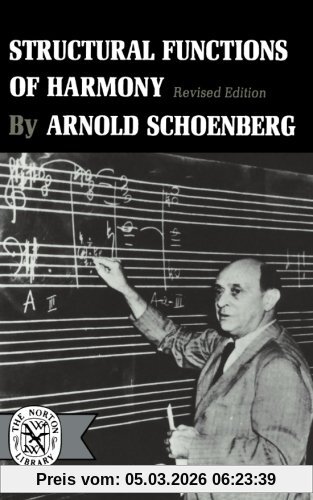 Arnold Schoenberg Structural Functions Of Harmony (Revised Edition)
