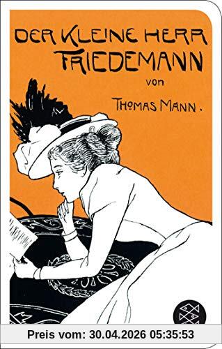 Der kleine Herr Friedemann: Erzählung (Fischer Taschenbibliothek)