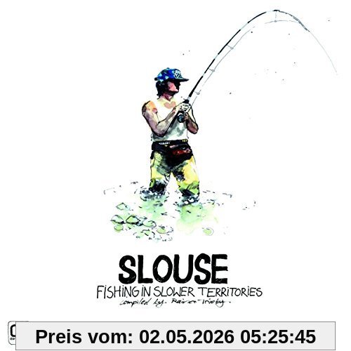 Slouse-Fishing in Slower Territories
