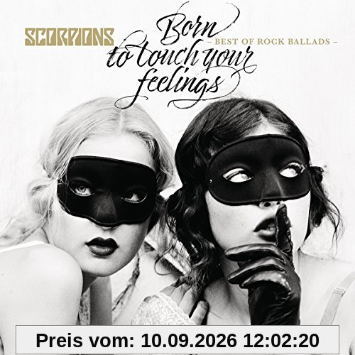 Born to Touch Your Feelings - Best of Rock Ballads