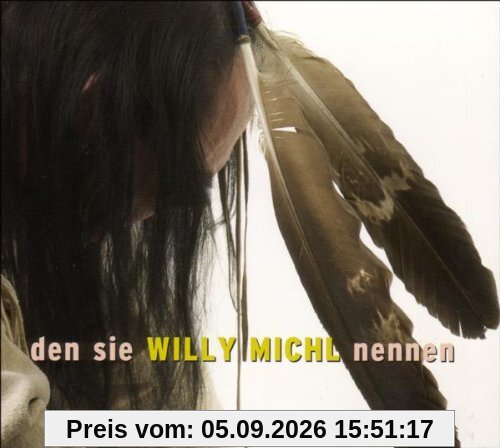Den Sie Willy Michl Nennen