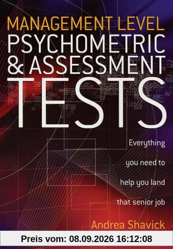 Management Level Psychometric & Assessment Tests: Everything you need to help you land that senior job
