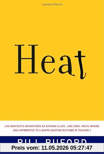 Bill Buford Heat (Rough Cut)