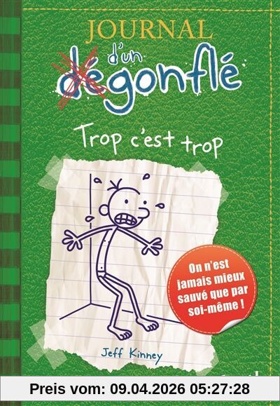 Journal d'un dégonflé. Vol. 3. Trop c'est trop