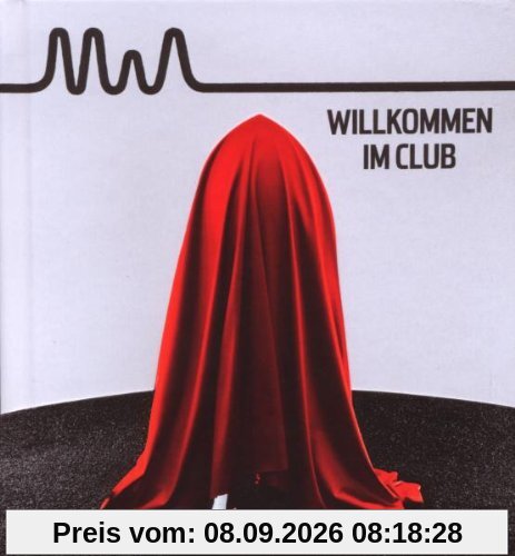Willkommen im Club (LIMITED PREMIUM EDITION - Hardcover Buch / 48seitiges Booklet)