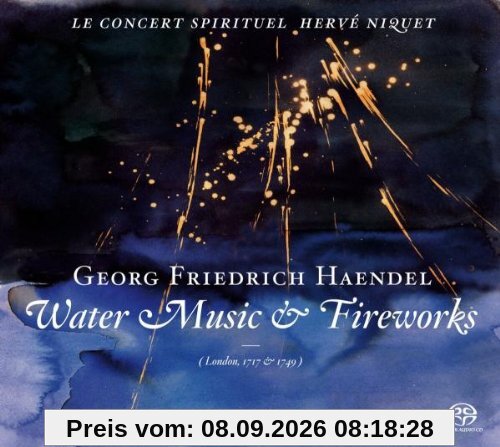 Georg Friedrich Händel: Water Music / Music for the Royal Fireworks