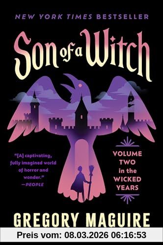 Gregory Maguire Son Of A Witch, Volume Two In The Wicked Years (Wicked Years, 2)