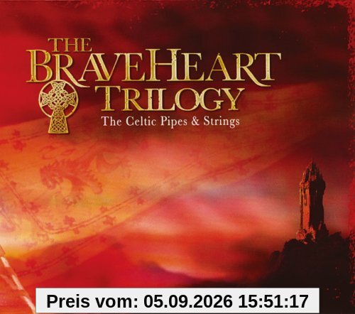 The Braveheart Trilogy