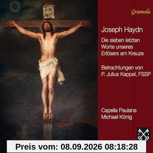 Die sieben letzten Worte unseres Erlösers am Kreuz