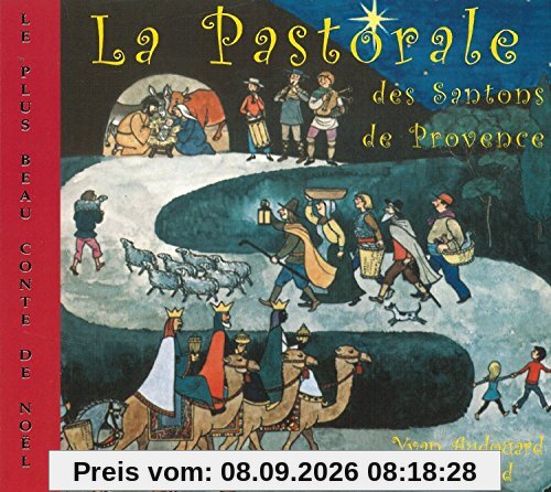 Pastorale Des Santons De Provence (Texte D'yvan Au