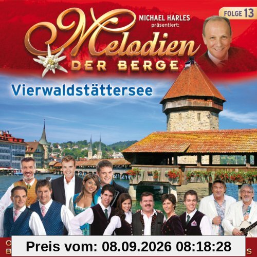 Vierwaldstättersee - Folge 13 (mit Oswald Sattler, Die Ladiner, Oesch's die Dritten, die Amigos, uva.)
