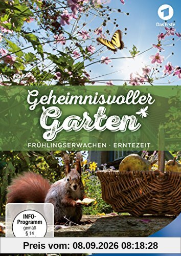 Geheimnisvoller Garten (Frühlingserwachen - Erntezeit)