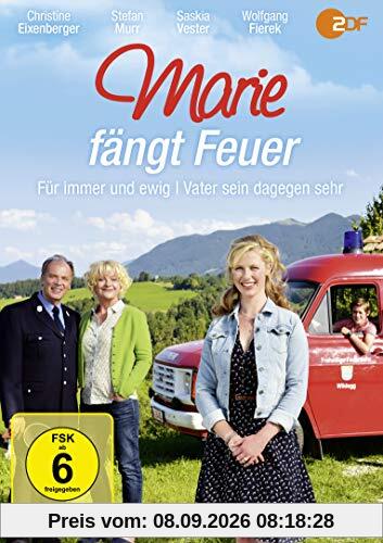 Marie fängt Feuer: Für immer und ewig / Vater sein dagegen sehr