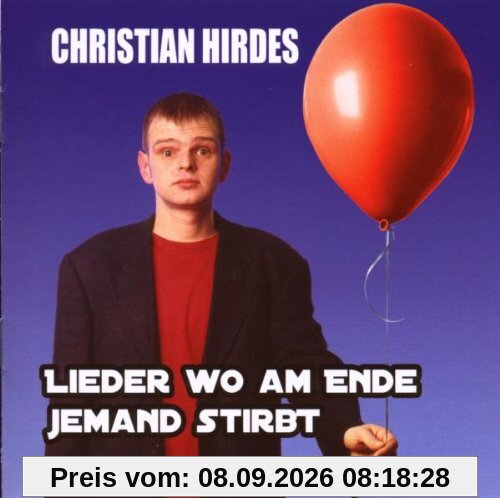 Lieder Wo am Ende Jemand Stirbt