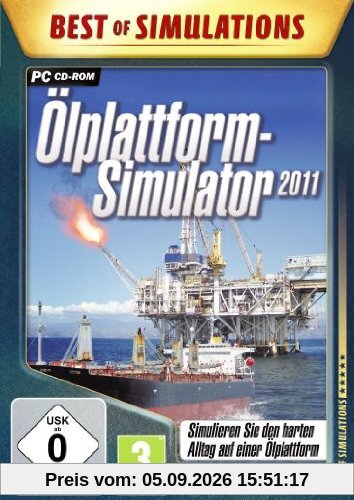 Best of Simulations: Ölplattform-Simulator 2011