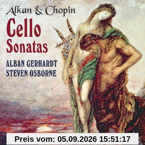 Chopin / Alkan: Cellosonaten