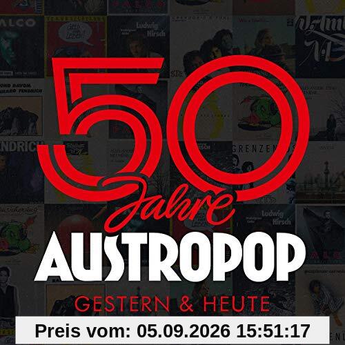 50 Jahre Austropop - Gestern & Heute