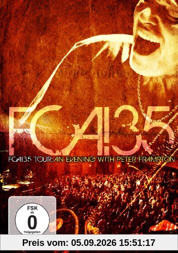 Peter Frampton - FCA! 35 Tour : An Evening With Peter Frampton [2 DVDs]