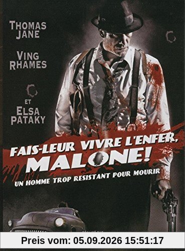 Fais-leur vivre l'enfer, Malone