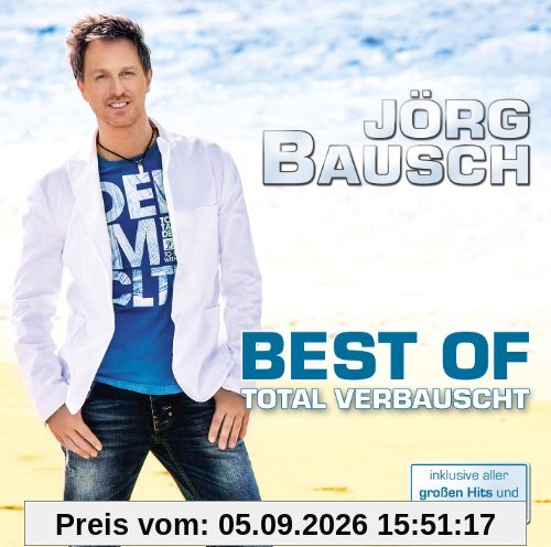 Total Verbauscht-Best of