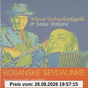 Bosanske Sevdalinke - Bosnische Sevdah-Liebeslieder