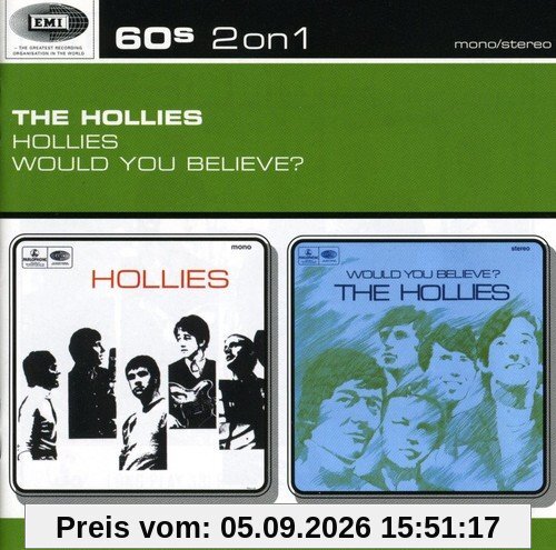 Hollies/Would You Believe
