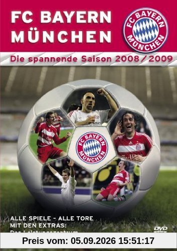 FC Bayern München - Die spannende Saison 2008/2009