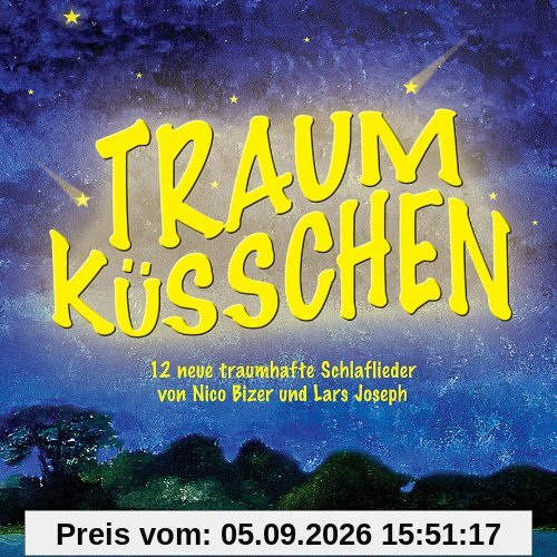 Traumküsschen. 12 neue Schlaflieder.