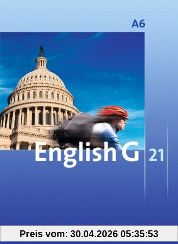 English G 21 - Ausgabe A: Abschlussband 6: 10. Schuljahr - 6-jährige Sekundarstufe I - Schülerbuch: Kartoniert