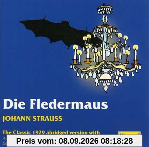 Joh. Strauss: Die Fledermausn (Gesamtaufnahme) (Gekürzte Fassung 1929) (Aufnahme der Ouvertüre 1944)